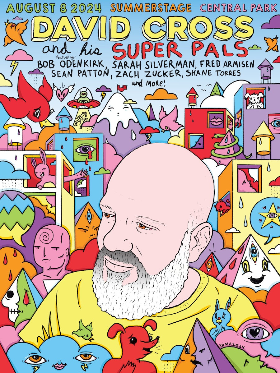 DAVID CROSS AND HIS SUPER PALS - August 8, 2024 in New York City!