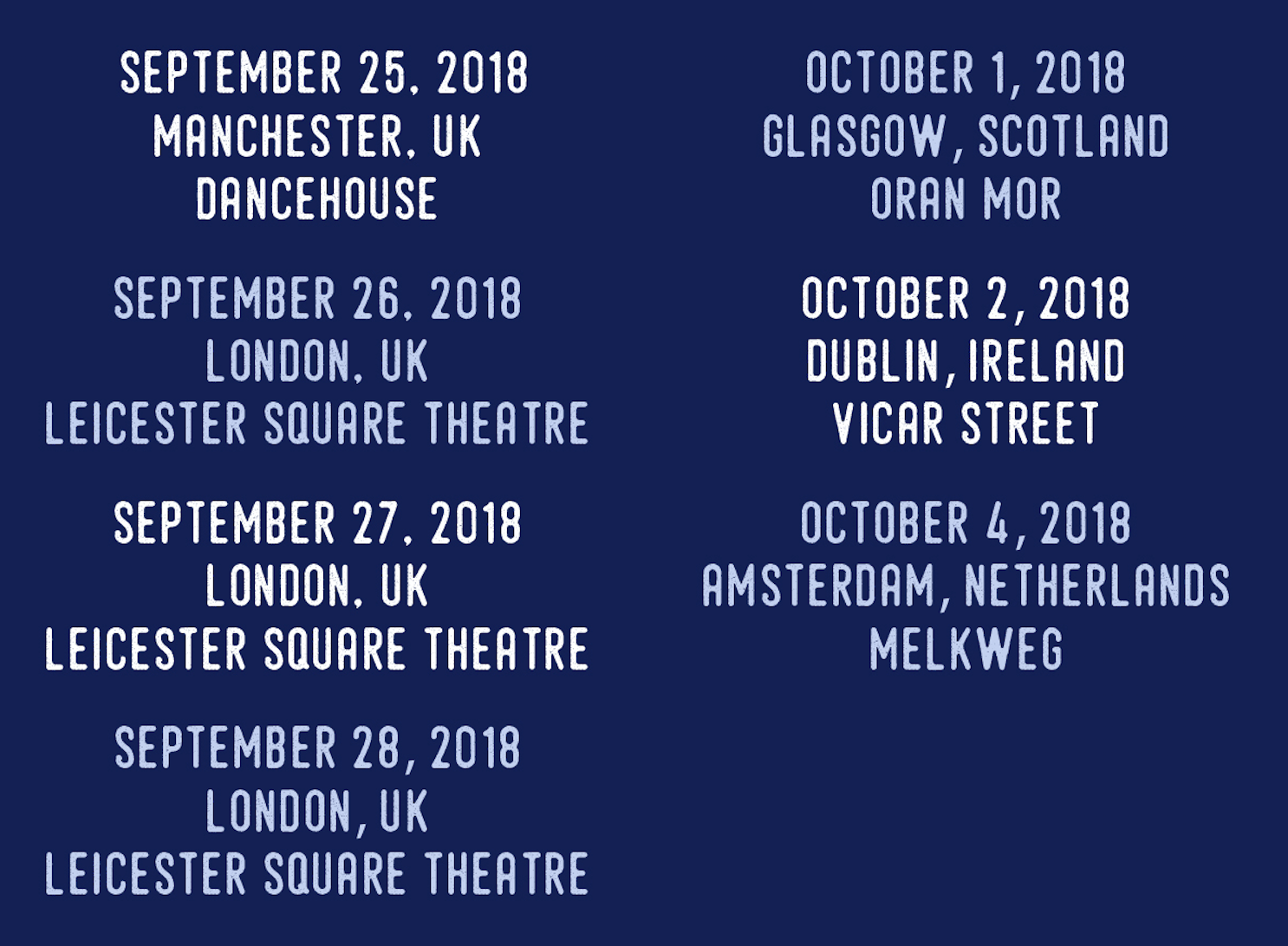 OH COME ON European Tour Dates Announced (August 23, 2018)