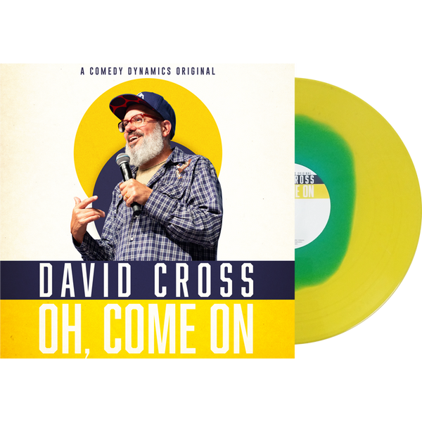 OH COME ON Official David Cross Online Store