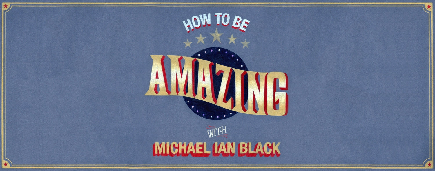 David on "How to be Amazing" with Michael Ian Black